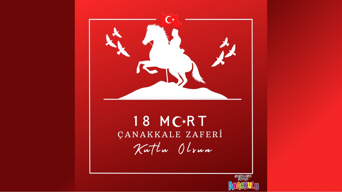 18 MART ÇANAKKALE ZAFERİ