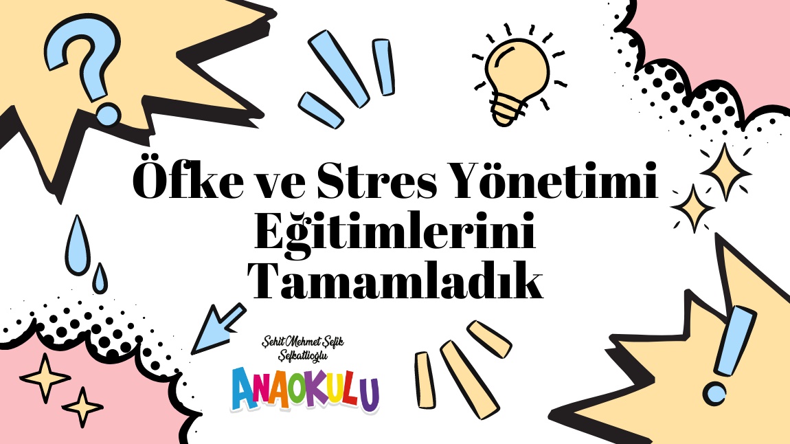 Öfke ve Stres Yönetimi Eğitimleri Yapıldı