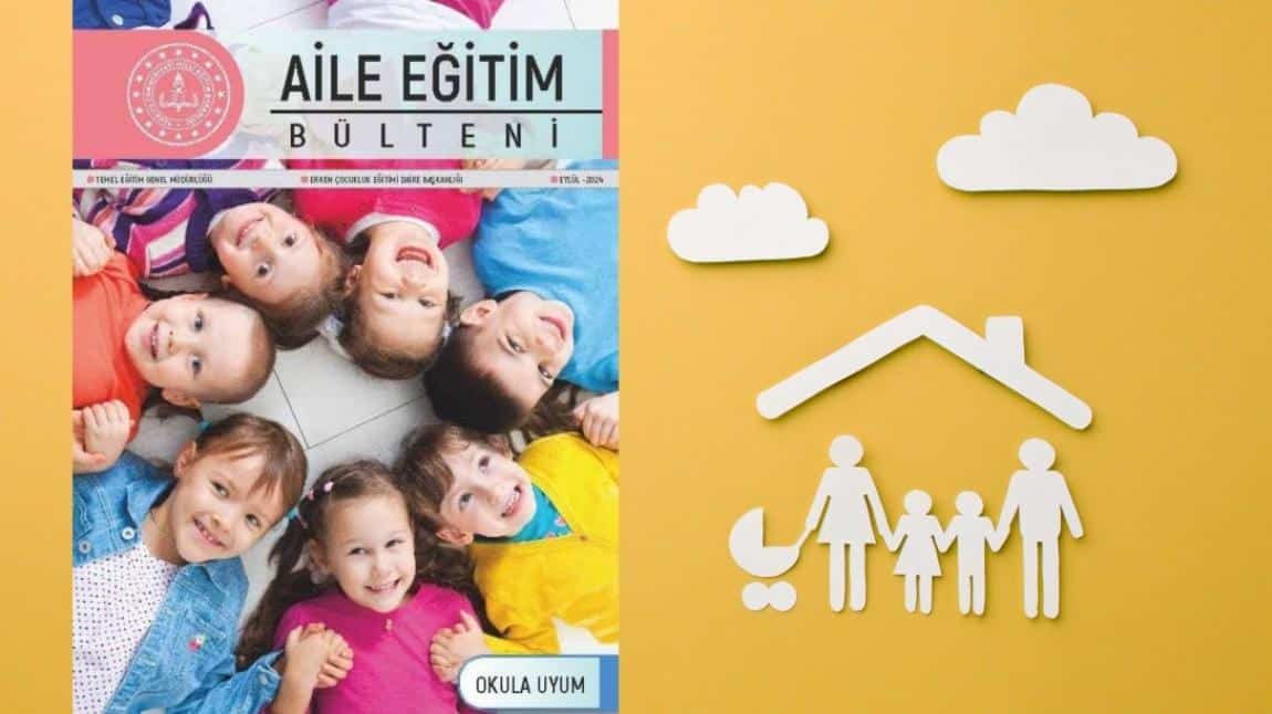 Aile Eğitim Bülteni Yayınlandı