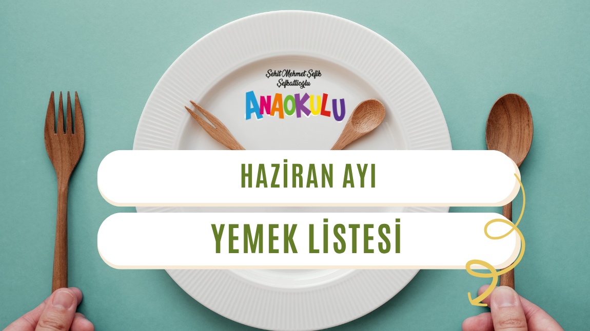 Haziran Ayı Beslenme Listesi